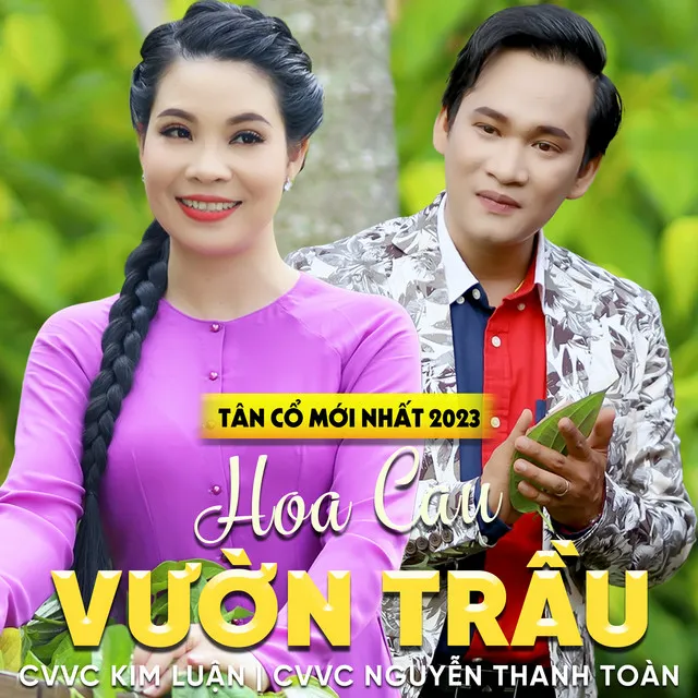 Tân Cổ Hoa Cau Vườn Trầu