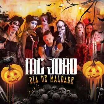 Dia de Maldade by Mc João