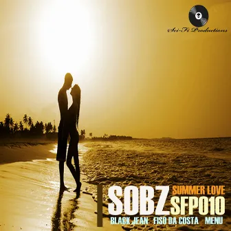 Summer Love (Incl Blackjean,Fiso Da Costa & Menu Mixes) by Sobz