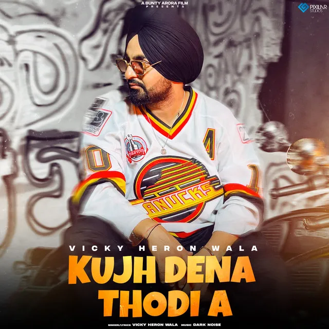 Kujh Dena Thodi A