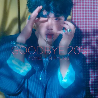 YONG JUN HYUNG 1ST ALBUM 'GOODBYE 20's' by Yong Jun Hyung