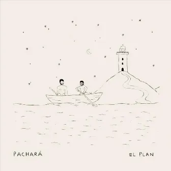 El Plan by Pachará