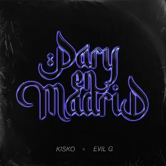 Pary en Madrid by Evil G