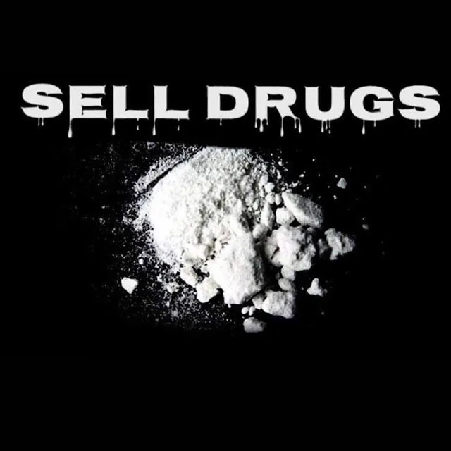 Sell Drugs