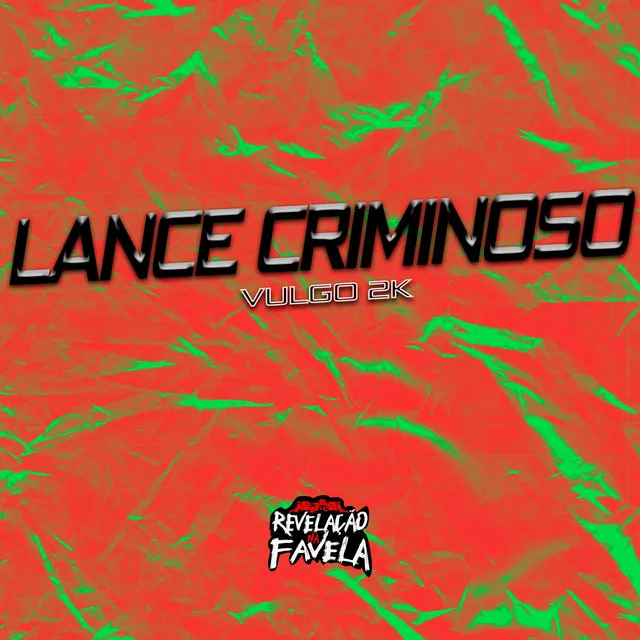 Lance Criminoso