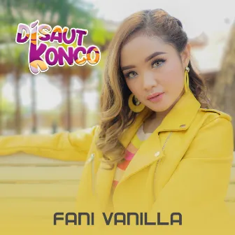 Disaut Konco by Fani Vanilla