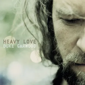 Heavy Love by Duke Garwood