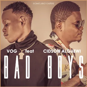 Bad Boys by VOG