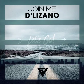 Join Me by D'Lizano