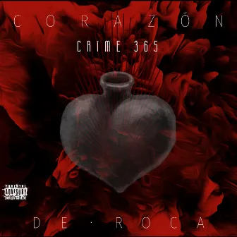 Corazón de Roca by CRÍME 365