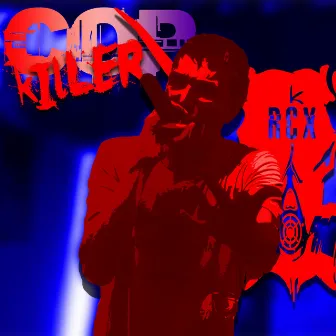 Cop Killer by RCX