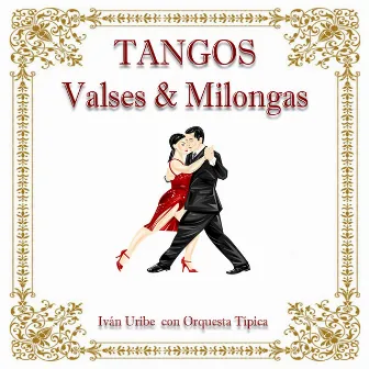 Tangos Valses y Milongas by 