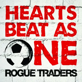 Hearts Beat As One (Official Song of the Qantas Socceroos) by Rogue Traders