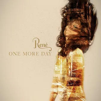 One More Day by René