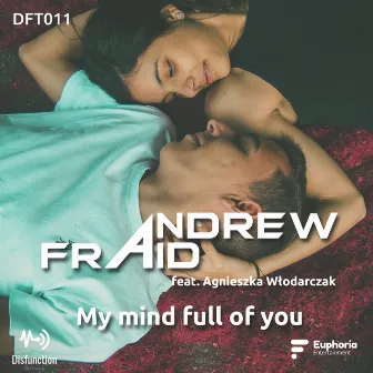 My mind full of you by Andrew Fraid