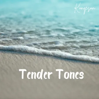 Tender Tones by Chrissy Dave