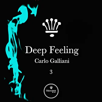 Deep Feeling, Vol. 3 by Carlo Galliani