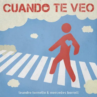 Cuando Te Veo by Leandro Tornello