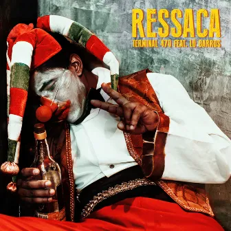 Ressaca by Terminal 470