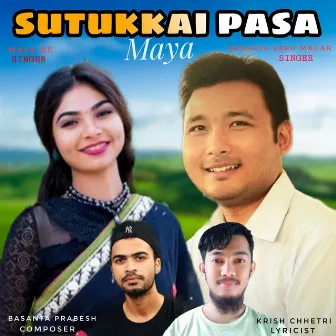 Sutukkai Pasa Maya by Krish Chhetri