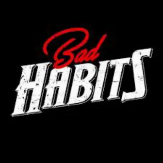 Bad Habits by Aka2kool