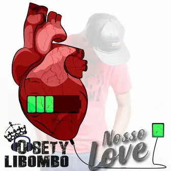 Nosso Love by Obety Libombo