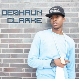 Tell 'Em - Single by Deshaun Clarke