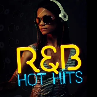 R&B Hot Hits by RnB DJs