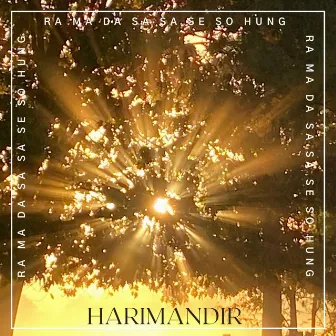 Ra Ma Da Sa Sa Se So Hung by Harimandir