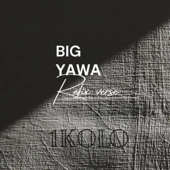 Big Yawa by 1kolo