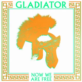 Now We Are Free by Gladiator