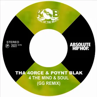 4 the Mind & Soul (G.G Remix) by Poynt Blak