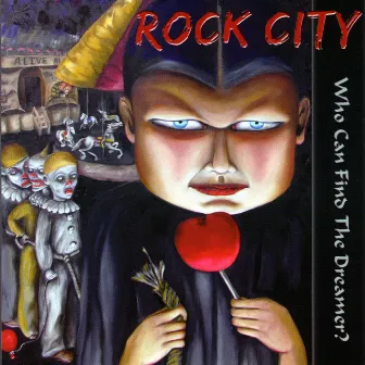 Who Can Find The Dreamer? by Rock City