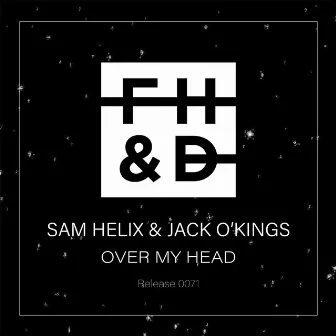 Over My Head by Jack O'Kings