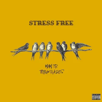 Stress Free by MNM tr