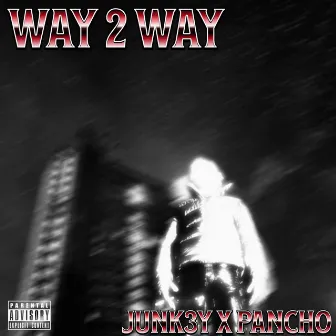 Way 2 Way by Junk3_y