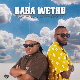 Baba Wethu by LeboTheGreat