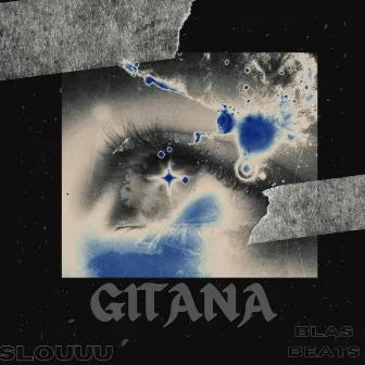 Gitana (With Slou) by Blas Beats