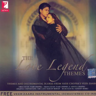 The Love Legend Themes: Veer-Zaara Themes & Instrumental Scores by Madan Mohan