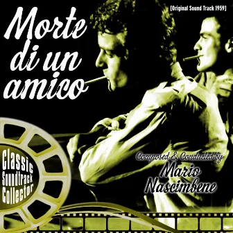 Morte di un amico (Original Soundtrack) [1959] by Mario Nascimbene