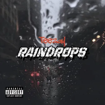 Raindrops by TEEZAY