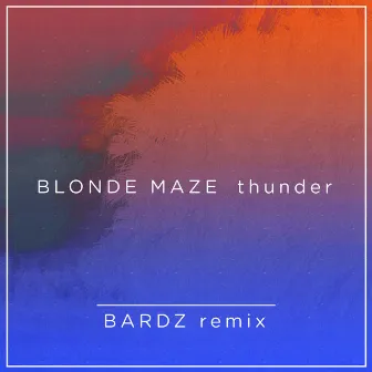 Thunder (BARDZ Remix) by bardz