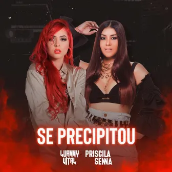 Se Precipitou by Luanny Vital