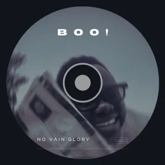 BOO! by No Vain Glory