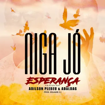 Esperança by Niga Jó