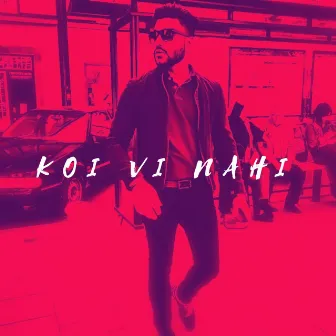 Koi Vi Nahi by Deepak Kamboj Music