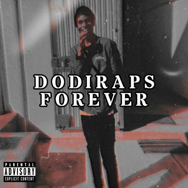 DodiRaps Forever