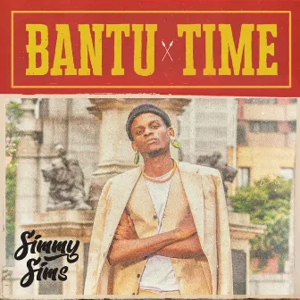 Bantu Time by Simmy Sims