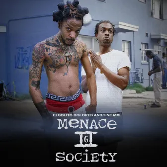 Menace 2g Society by El Solito Dolores