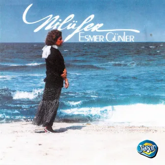 Esmer Günler by Nilüfer